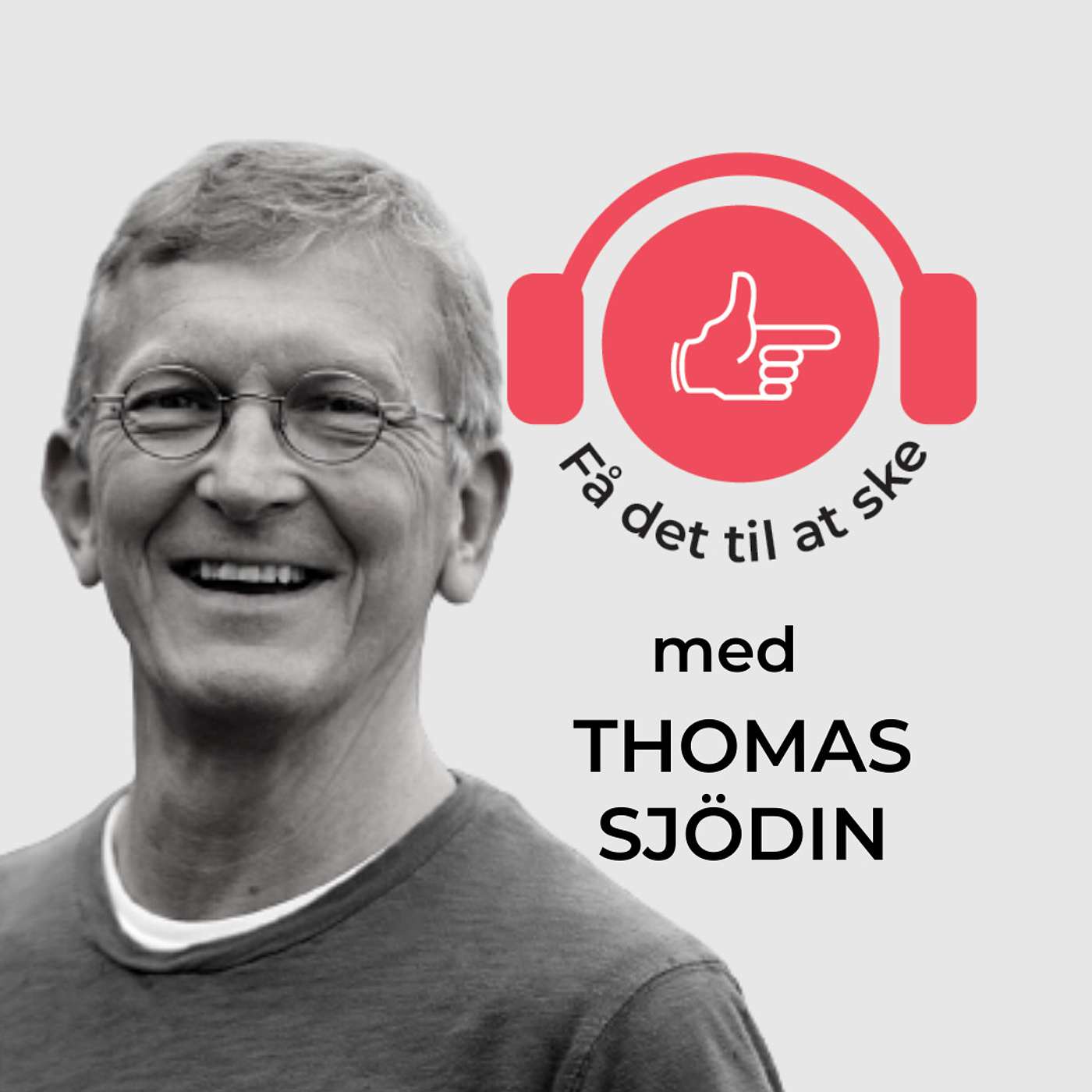 #36 Få Det Til At Ske med Tomas Sjödin & Stilheden episode artwork