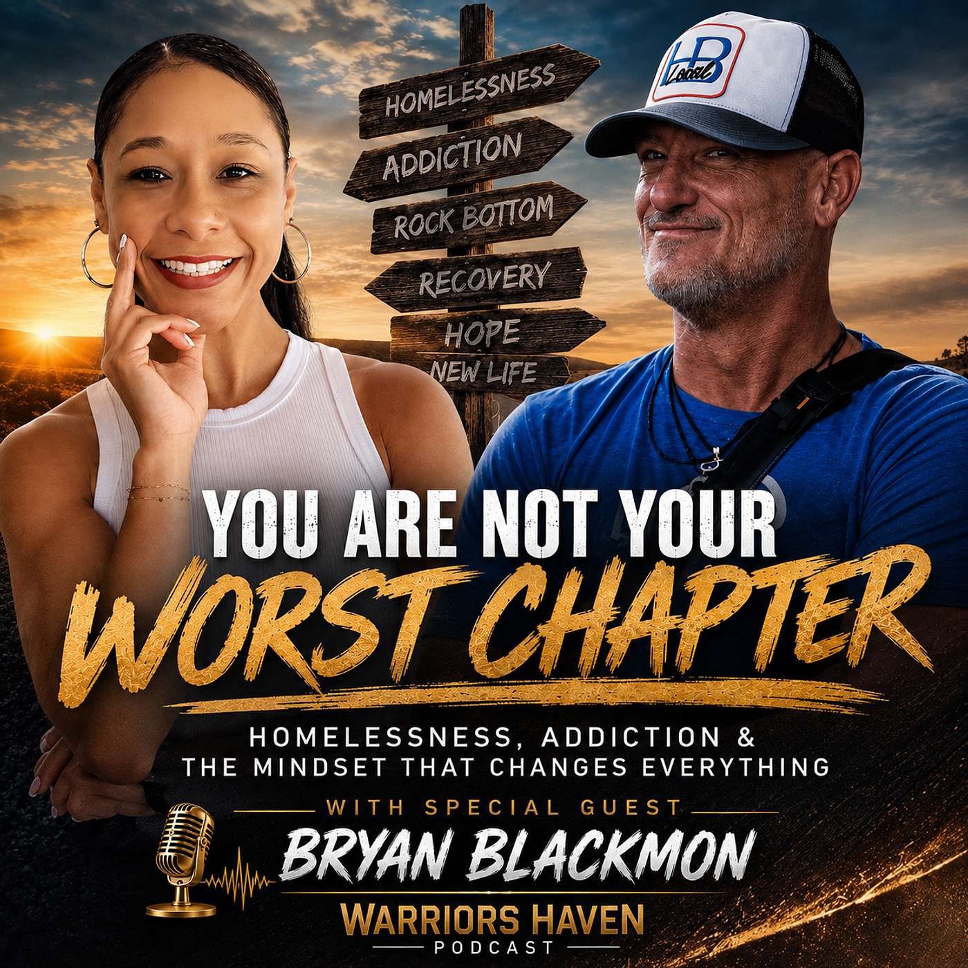 You Are Not Your Worst Chapter: Homelessness, Addiction & The Mindset That Changes Everything episode artwork