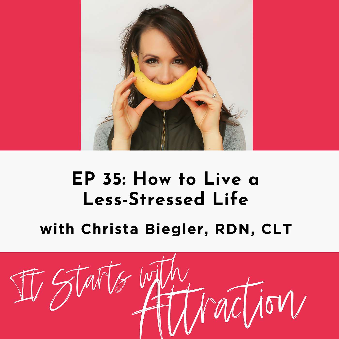 How to Live a Less-Stressed Life with Christa Biegler