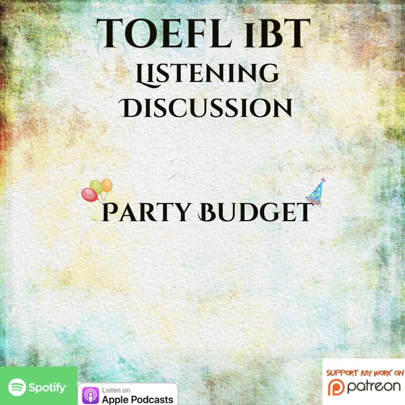 TOEFL iBT | Listening | Discussion | Party Budget episode artwork
