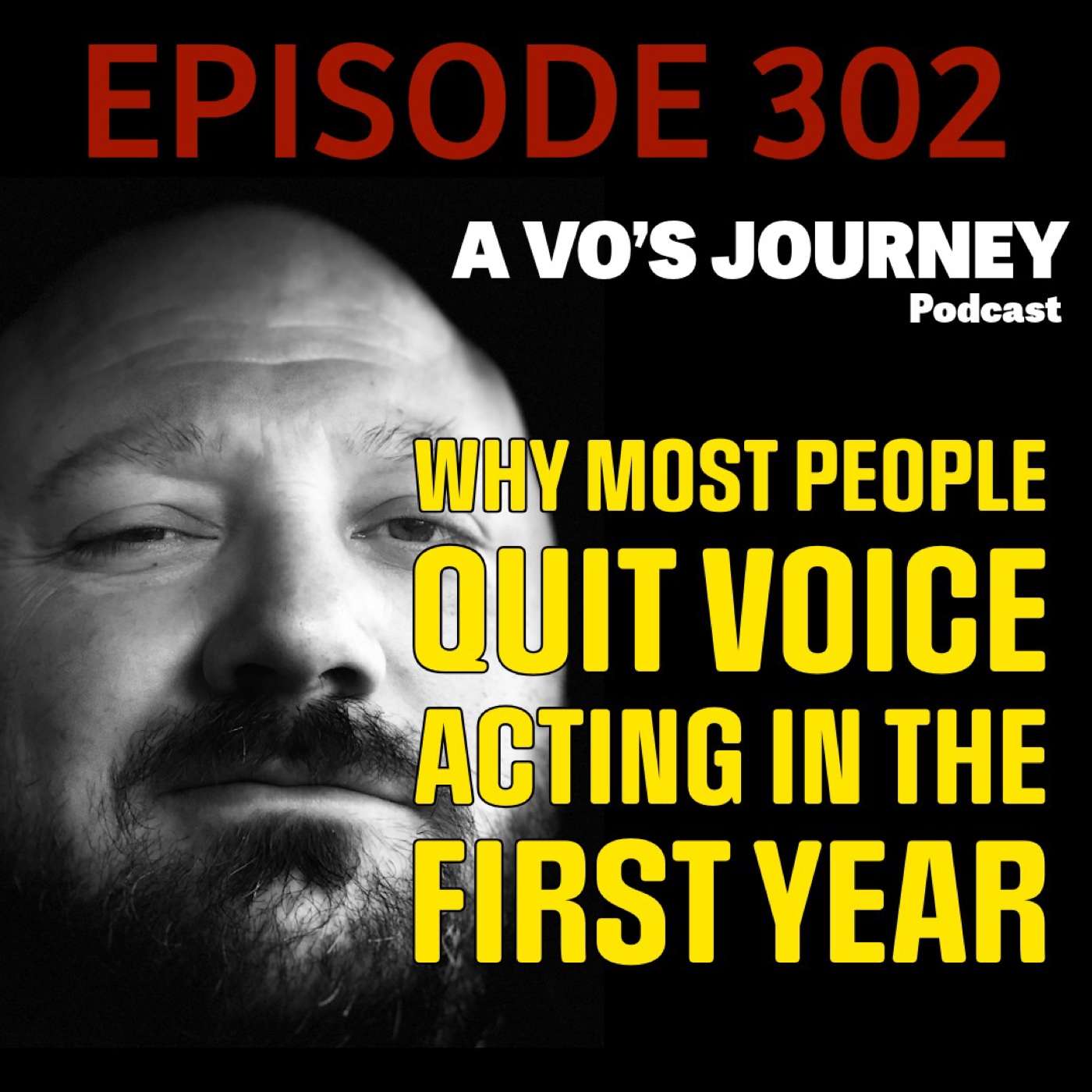 Ep. 302: Why Most People Quit Voice Acting in the First Year episode artwork