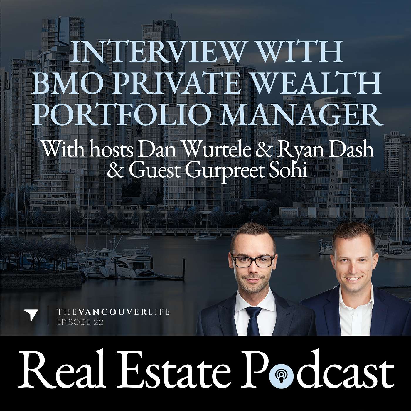 The Vancouver Life Real Estate Podcast