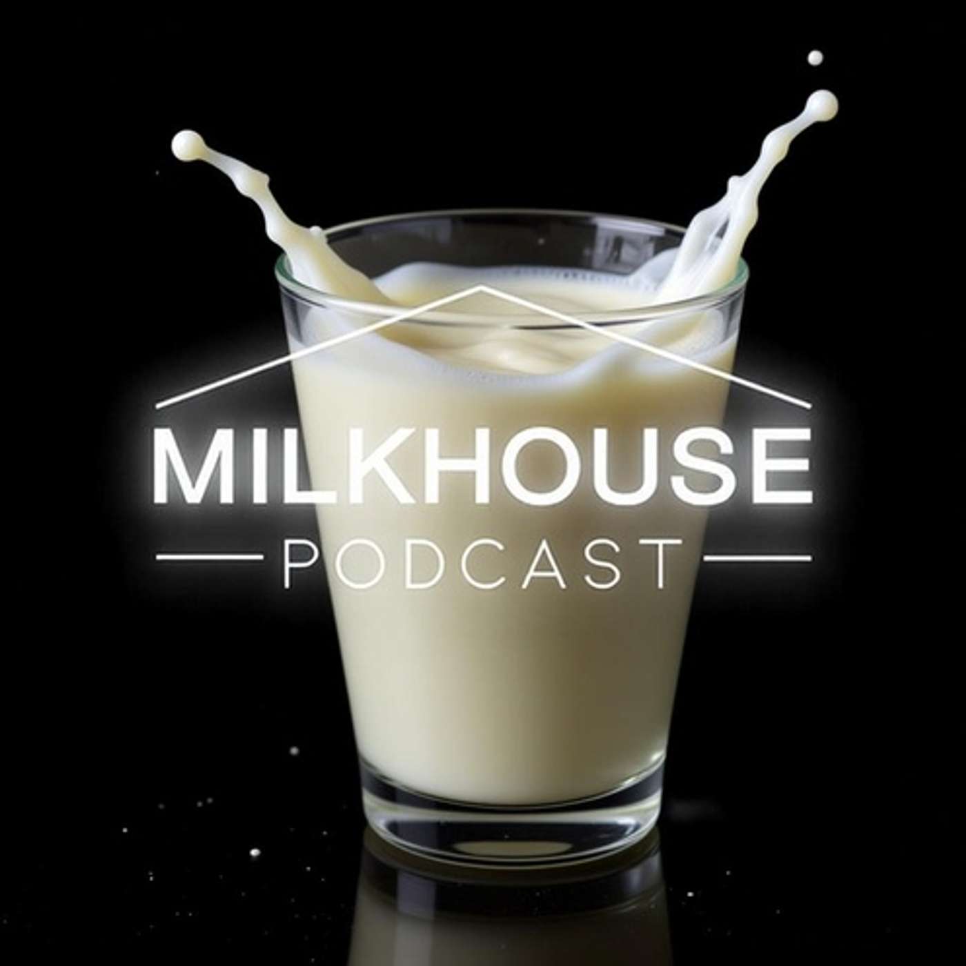 Milkhouse Podcast S2 Ep 1 | Season Premiere episode artwork