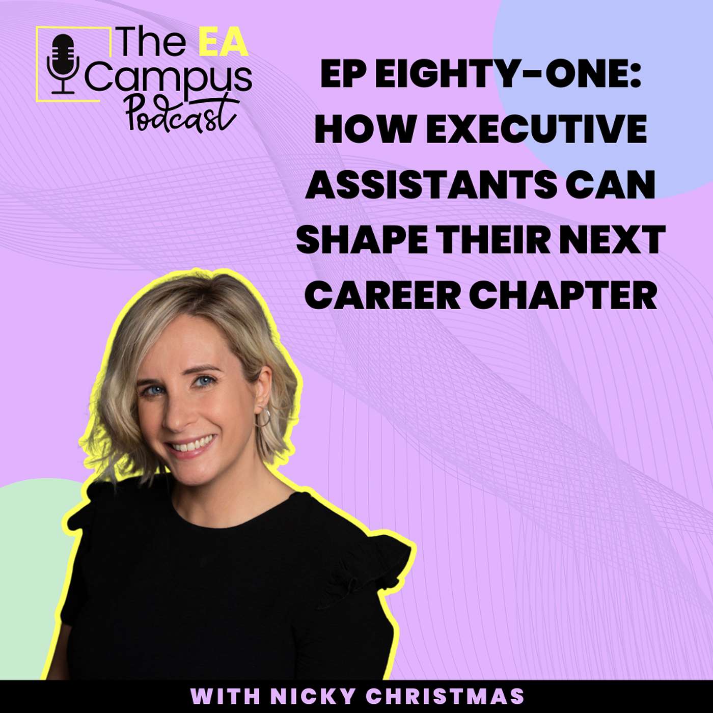 Ep81: How Executive Assistants Can Shape Their Next Career Chapter