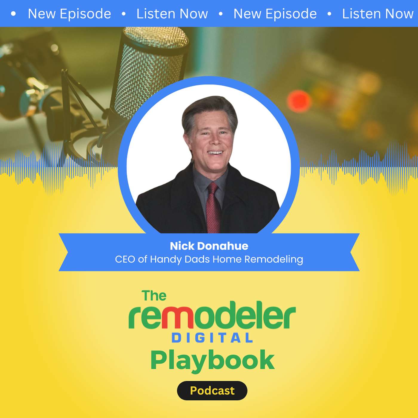 The Remodeler Digital Playbook Podcast