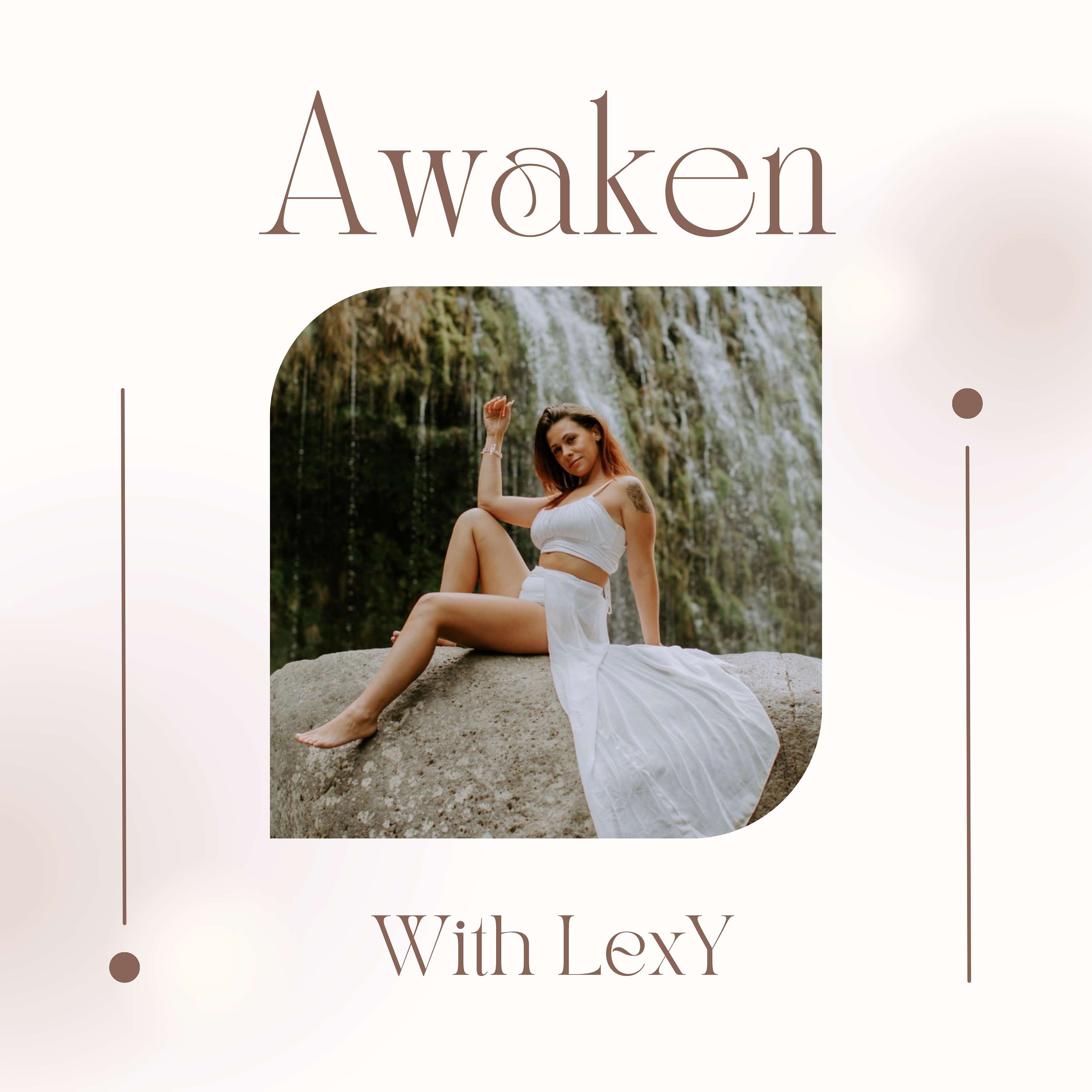 Awaken With Lexy