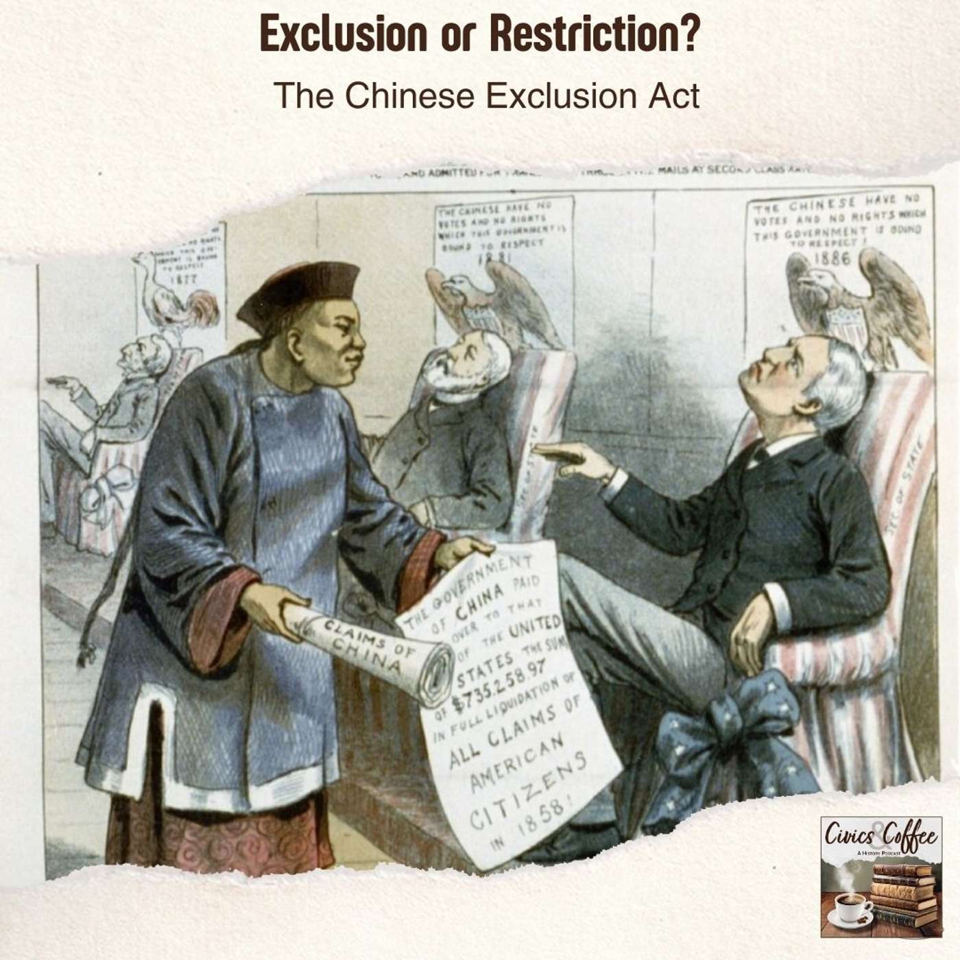 Exclusion or Restriction? The Chinese Exclusion Act