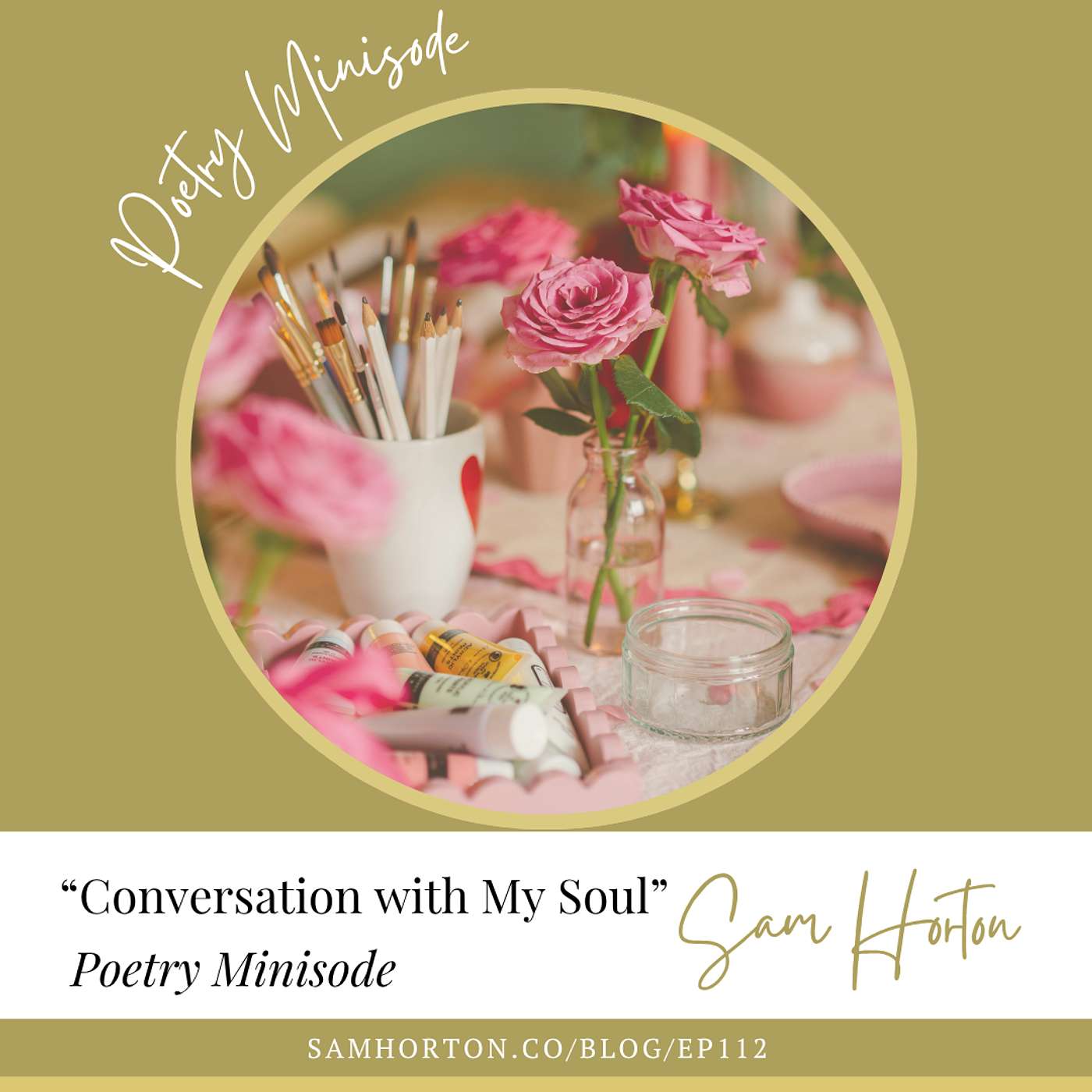 Poetry Minisode | "Conversation with My Soul" — Honouring the Relationship with Your Creativity episode artwork