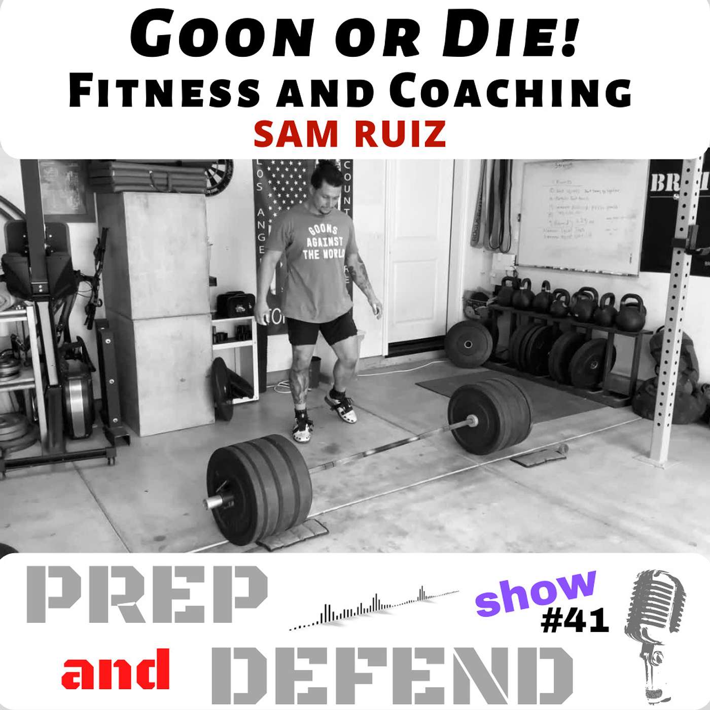 Goon Or Die - Fitness and Coaching Story - Sam Ruiz