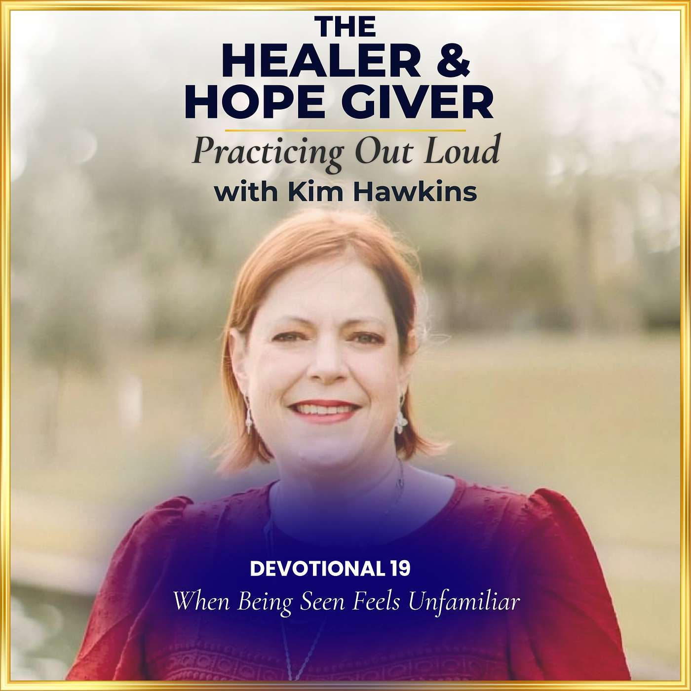 Healer & Hope Giver: A Christian Podcast on Healing, Faith & Identity