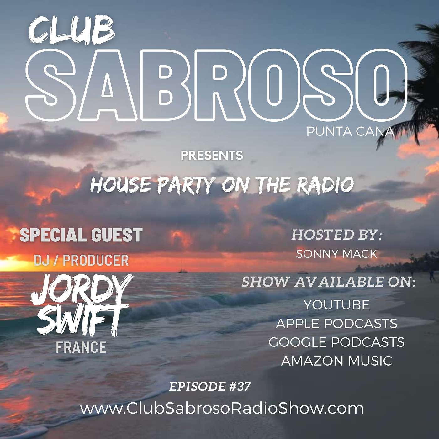 Episode 37: Bringing the Club to the Radio w/ Guest JORDY SWIFT