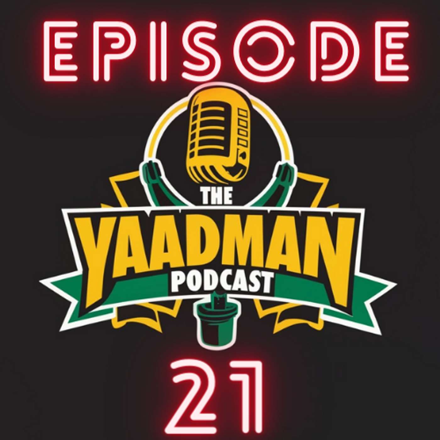 The Yaadman Podcast
