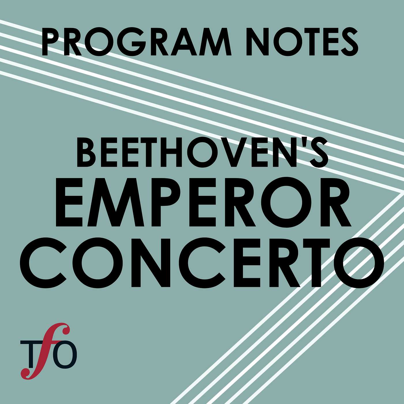 Program Notes: Beethoven’s Emperor Concerto