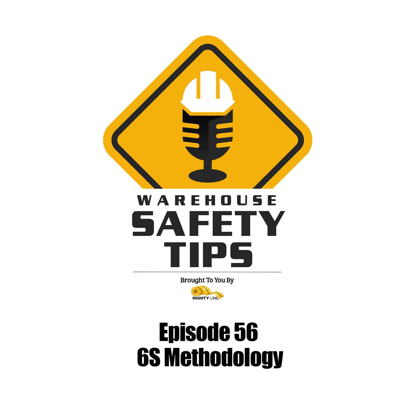 Warehouse Safety Tips by Wes Wyatt and Mighty Line Floor Tape - The Best Workplace Safety podcast talking Warehouse Safety Tips!
