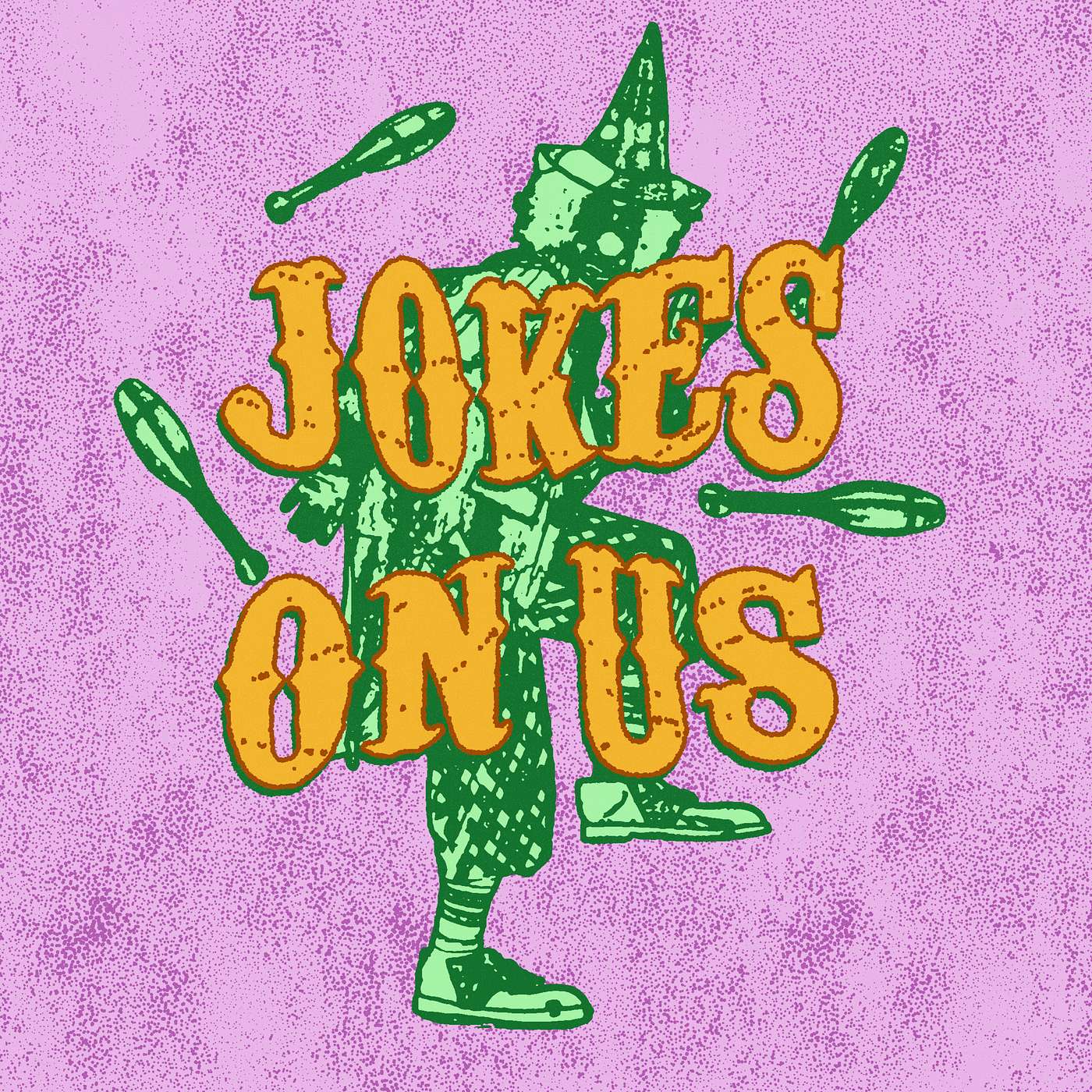 Jokes On Us