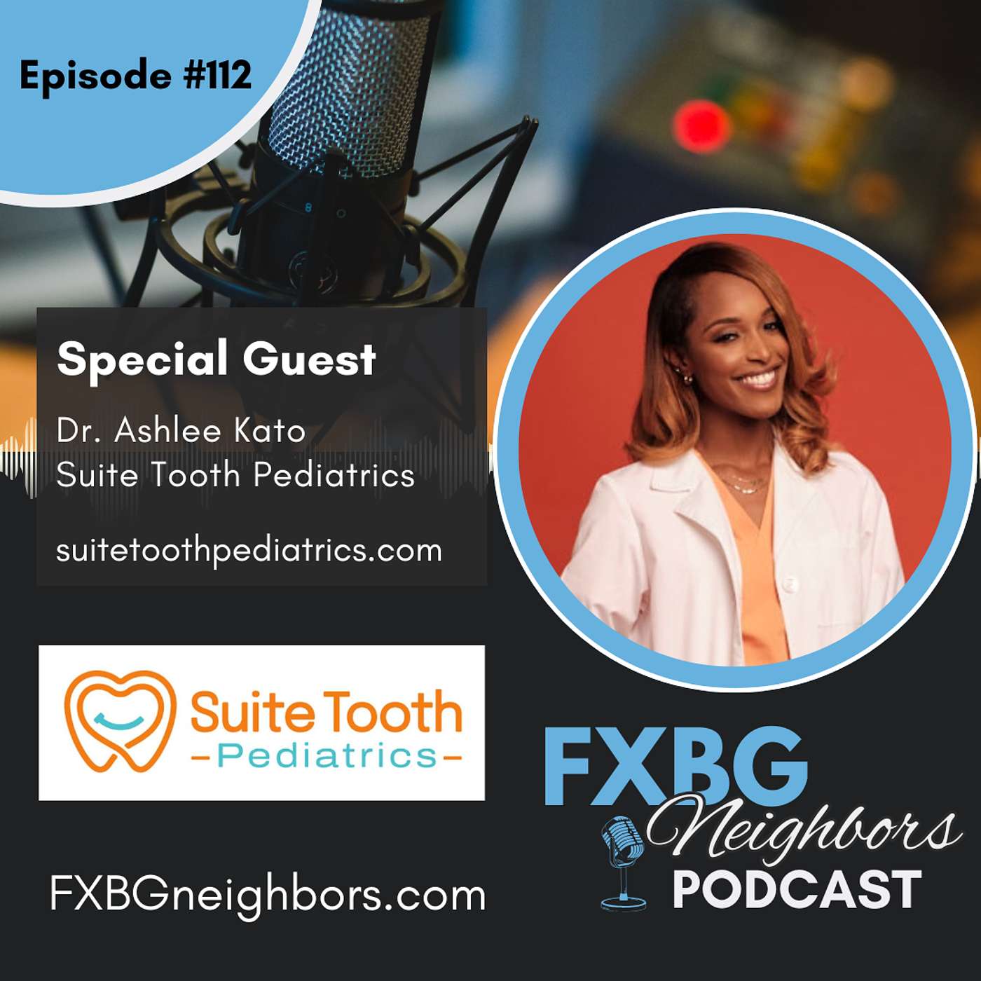 EP #112 Inside Suite Tooth Pediatrics: Calming Dental Care For Kids episode artwork