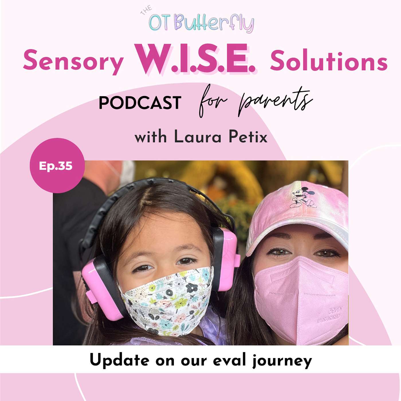 Sensory W.I.S.E. Solutions Podcast for Parents