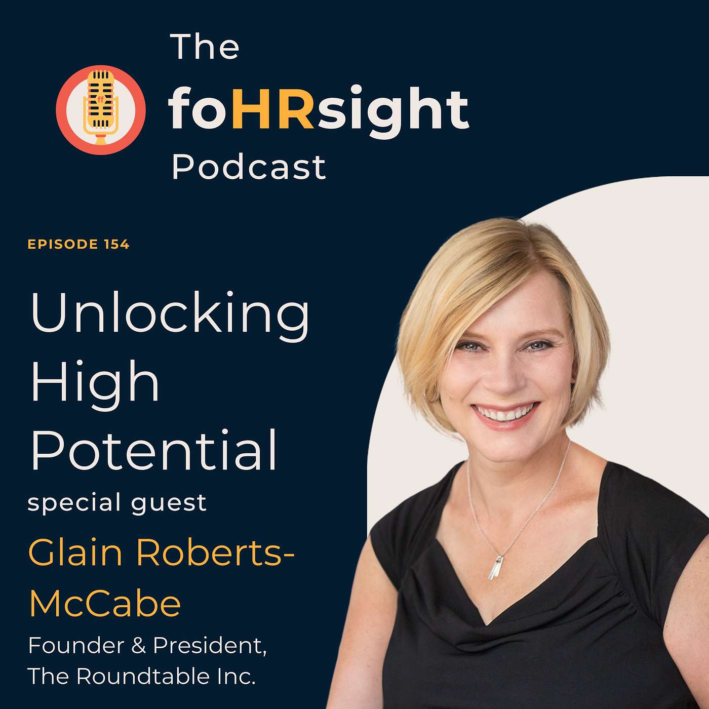 Unlocking High Potential: How Top Talent Thrives—and What Holds Them Back Insights from Glain Roberts-McCabe on Engaging and Leading High Performers