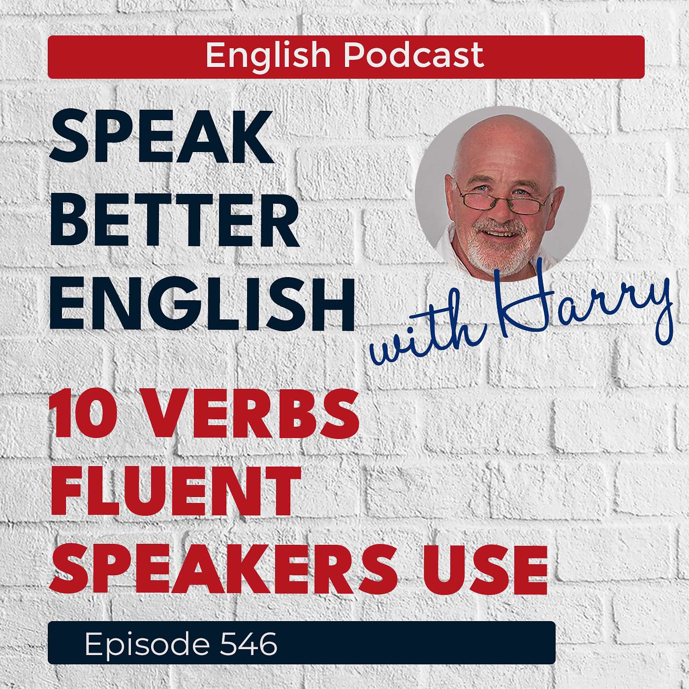 Speak Better English with Harry | Episode 546