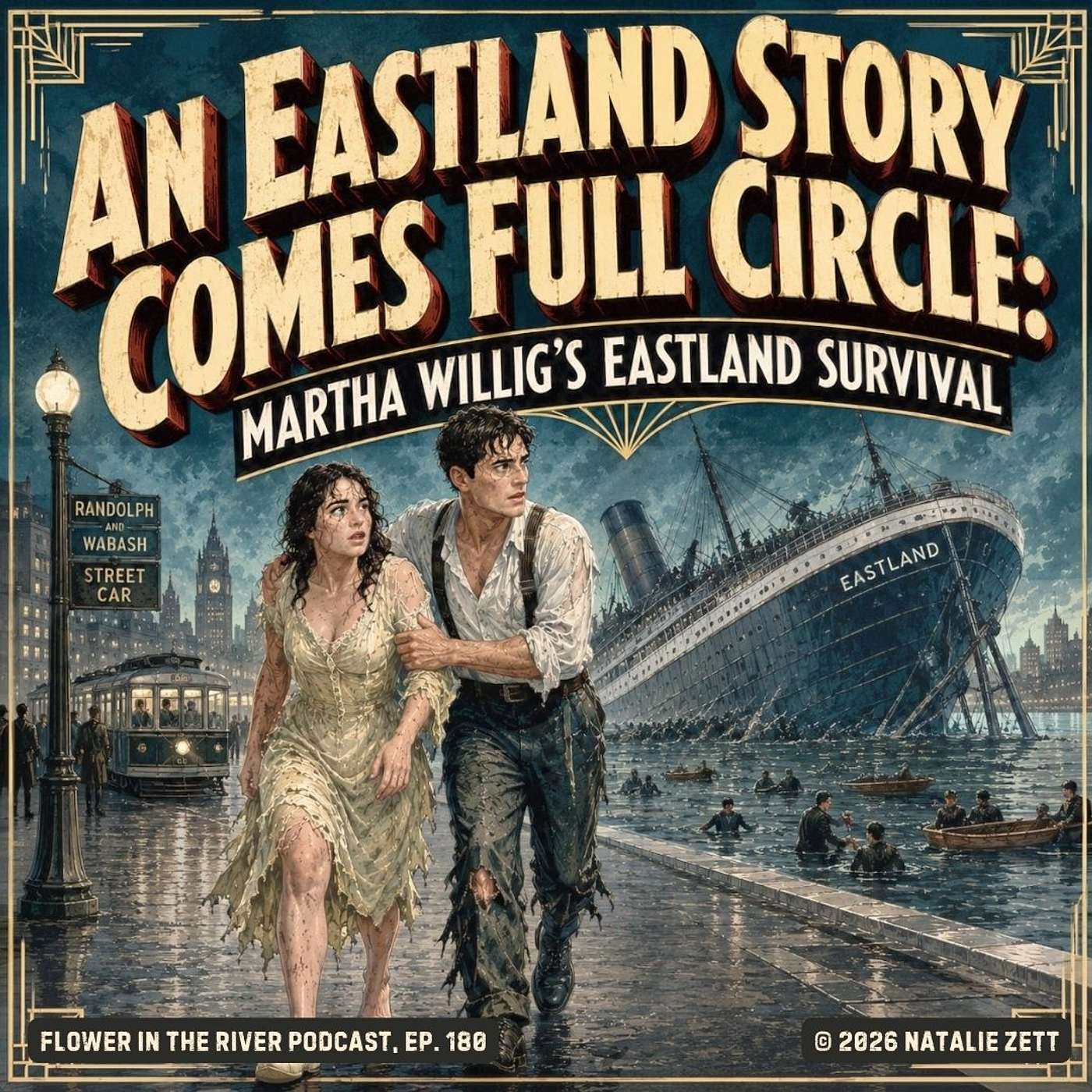 An Eastland Story Comes Full Circle: Martha Willig’s Eastland Survival episode artwork