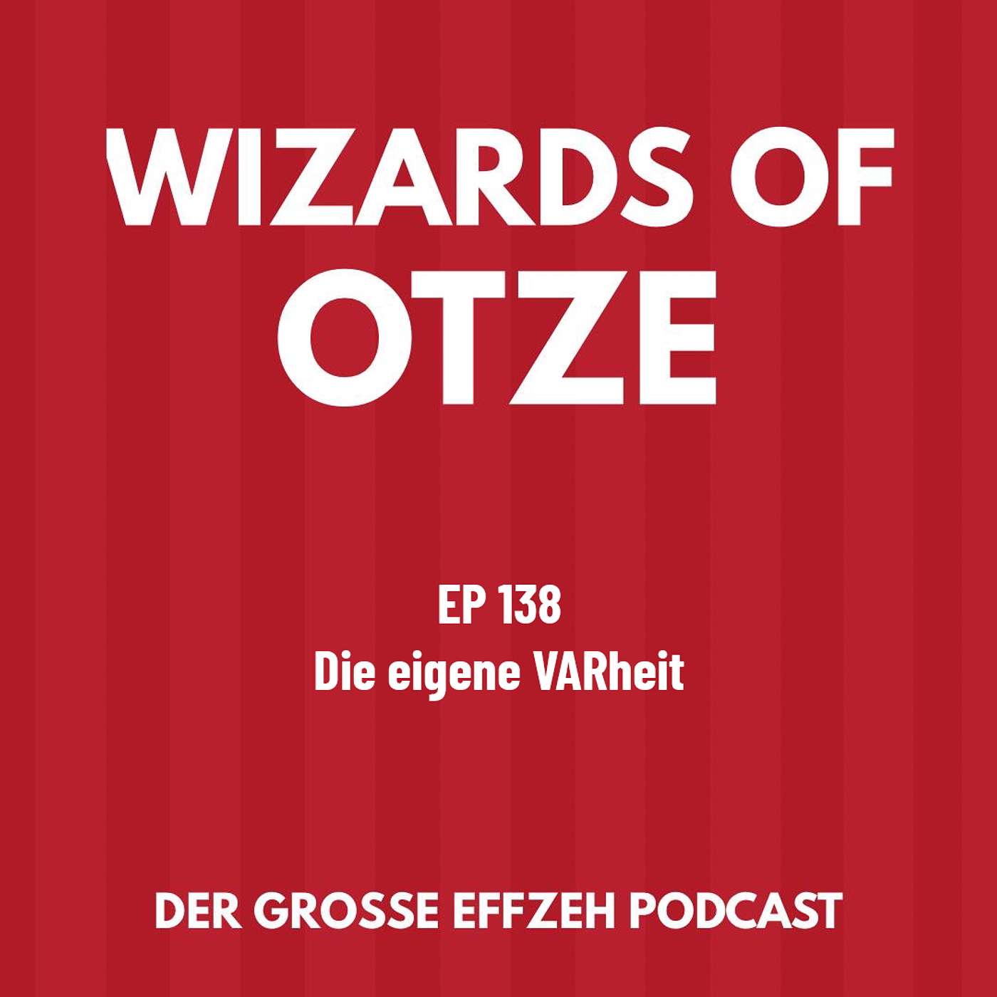 EP 138 | Die eigene VARheit