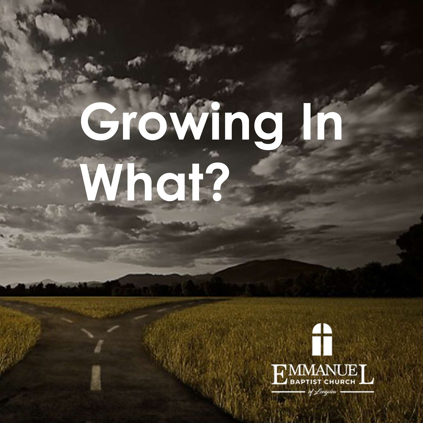 Growing In What? - Sunday AM 12/26/2021 - Pastor Bob Gray II episode artwork