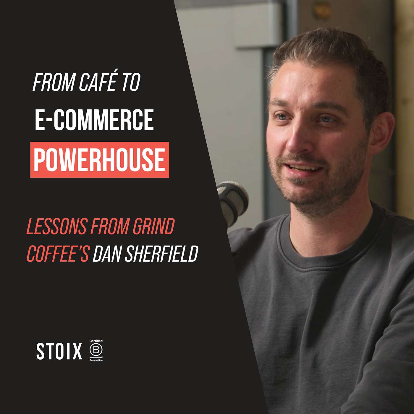 🚀 From Café to E-Commerce Powerhouse: Lessons from Grind Coffee’s Dan Sherfield 🌍
