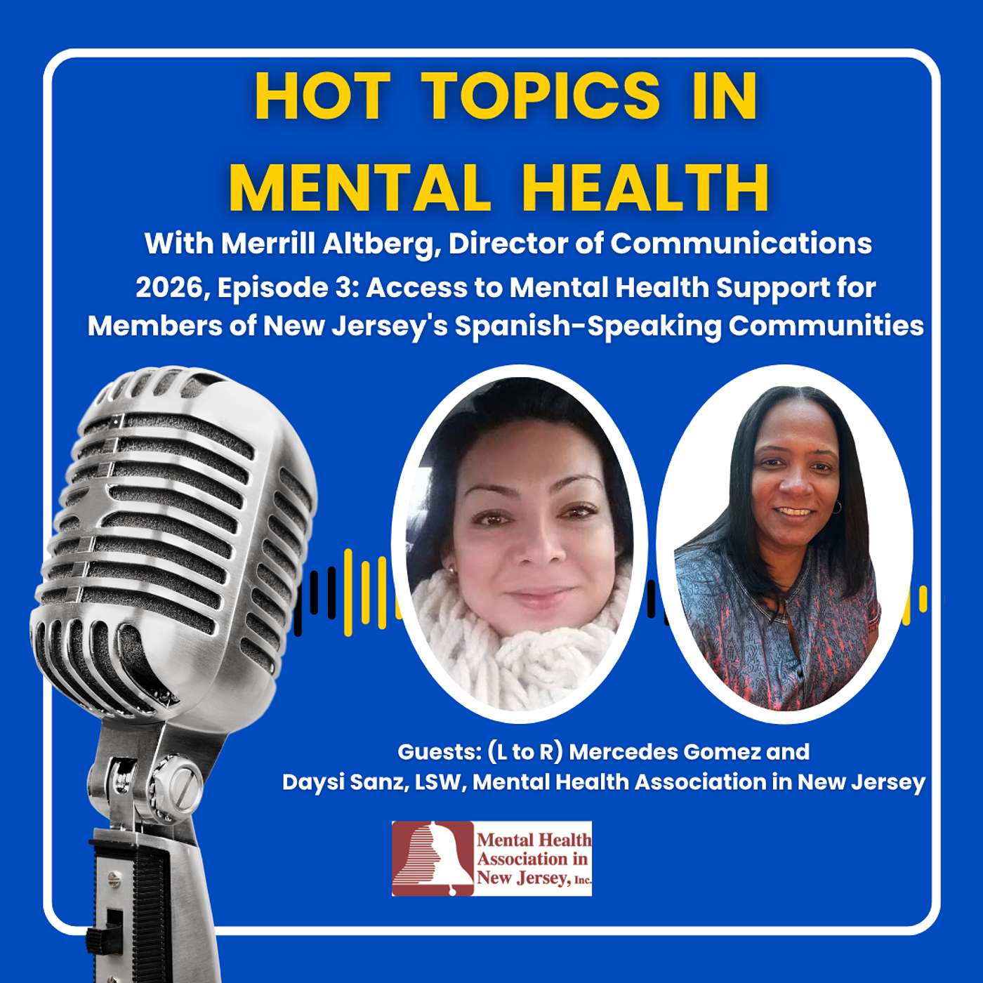 MHANJ\'s Hot Topics in Mental Health