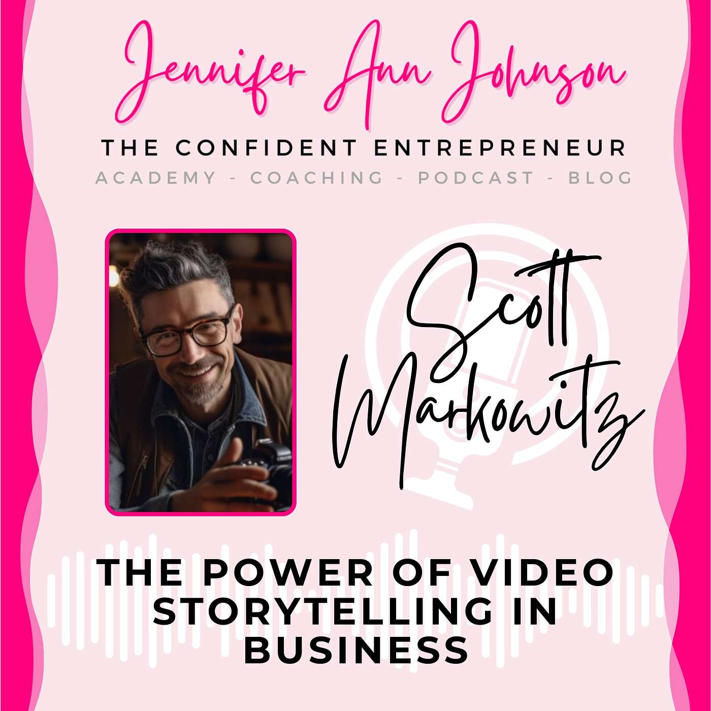 The Confident Entrepreneur With Jennifer Ann Johnson
