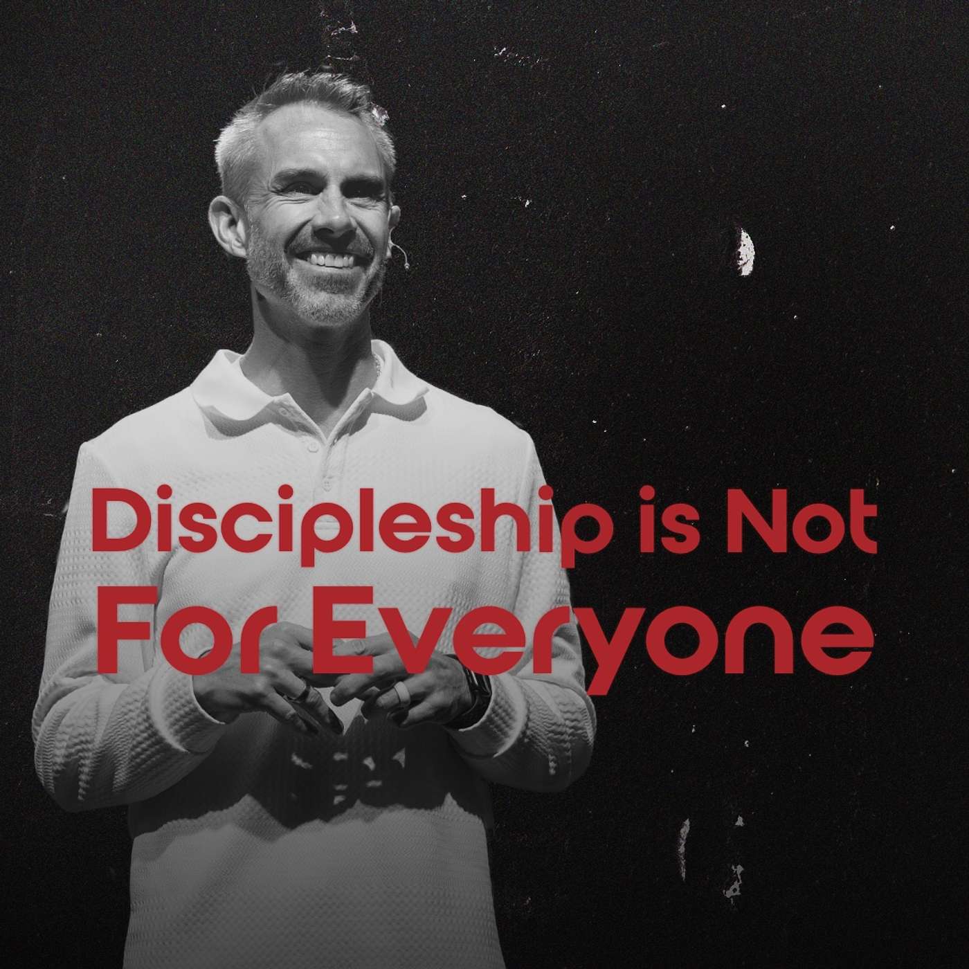 Discipleship is Not For Everyone