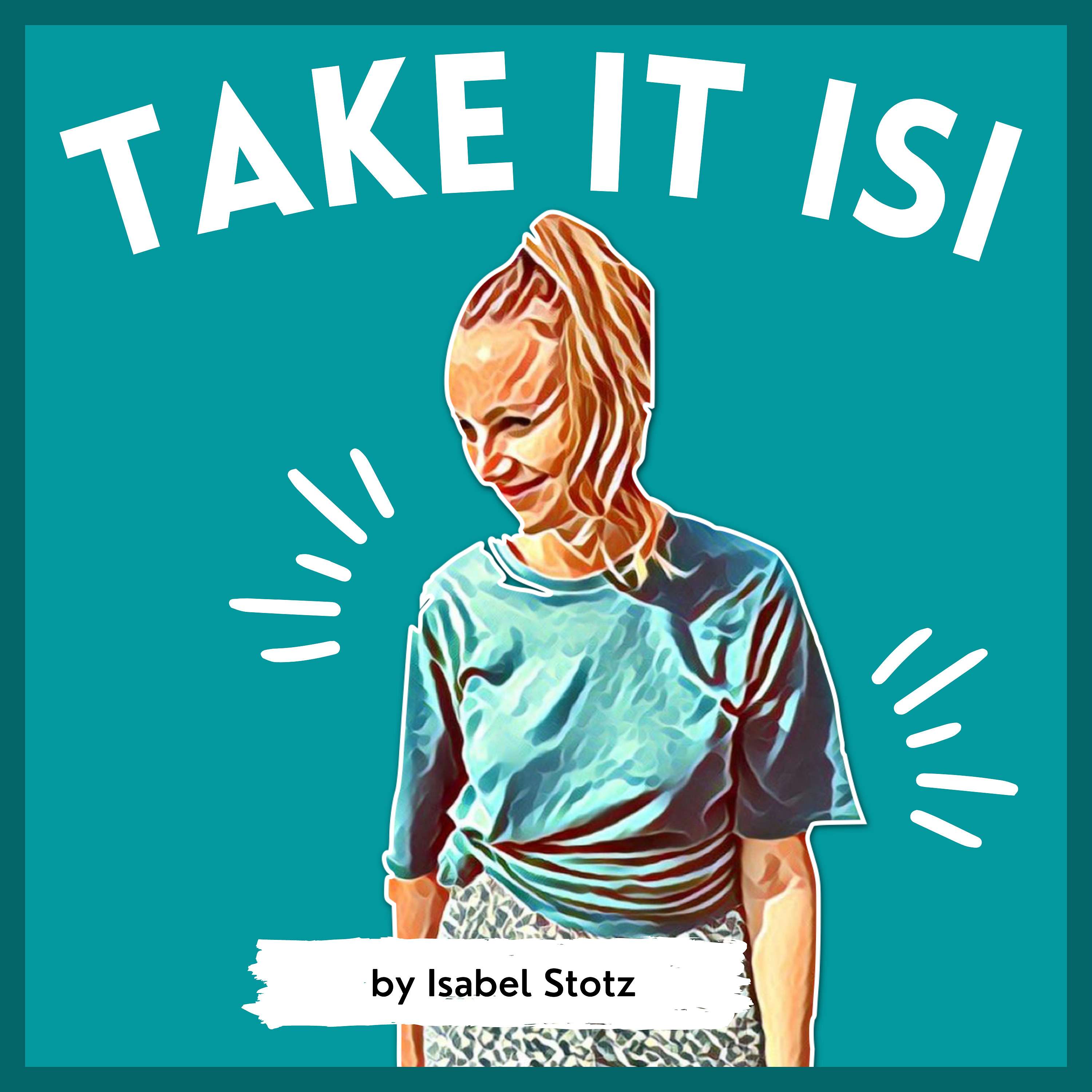 Take it Isi