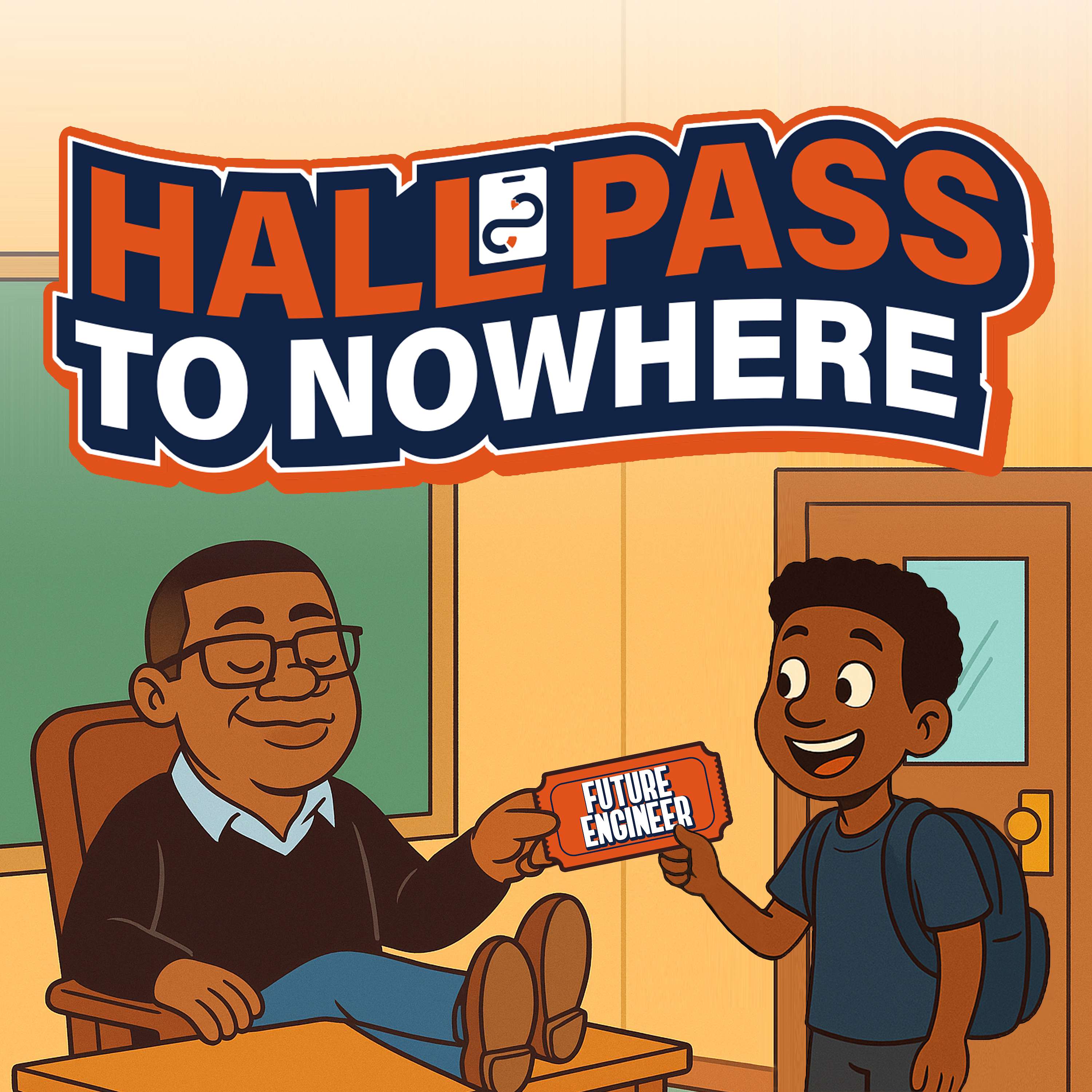 Hall Pass to Nowhere