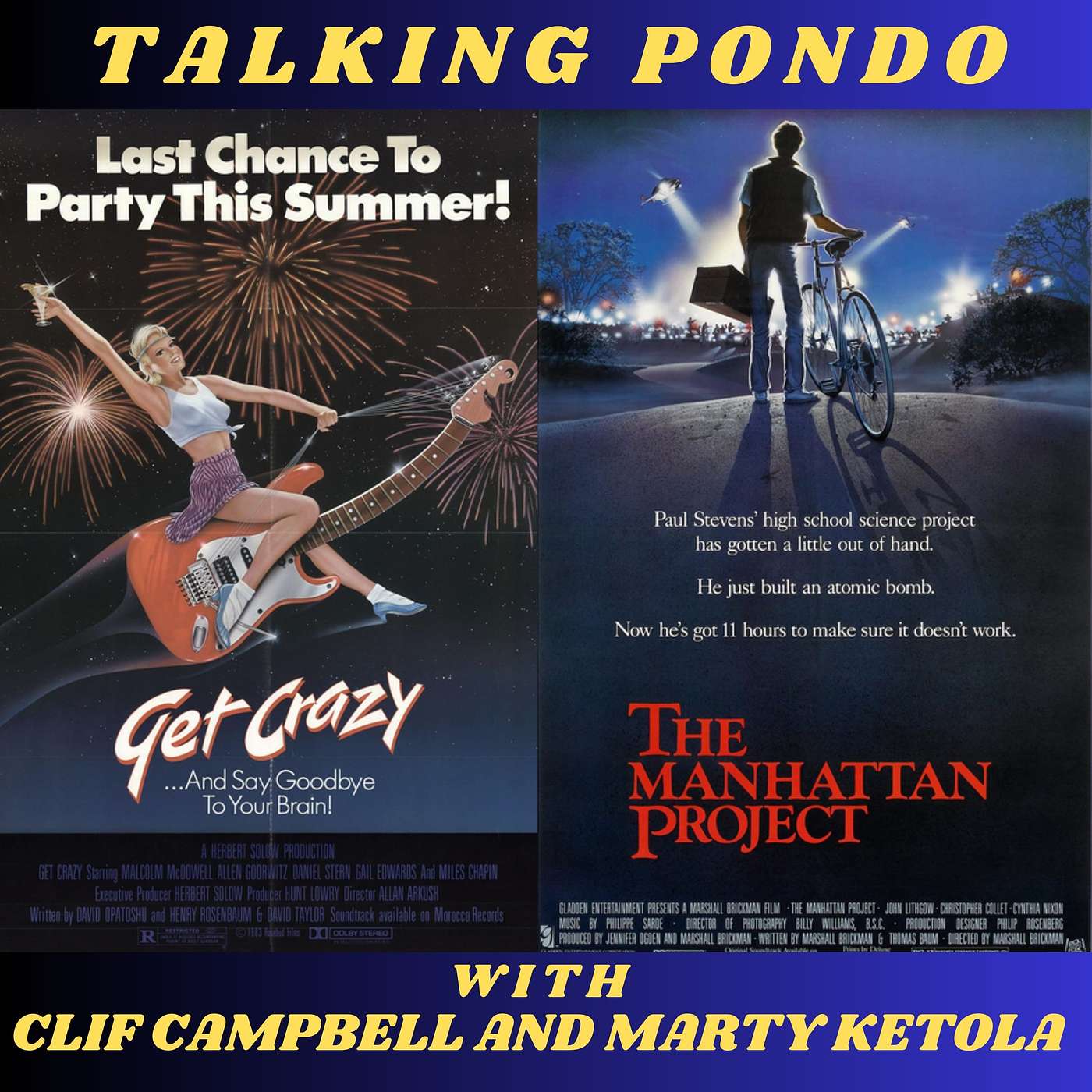 Making Pondo/Talking Pondo - Talking Pondo: The Manhattan Project and Get Crazy