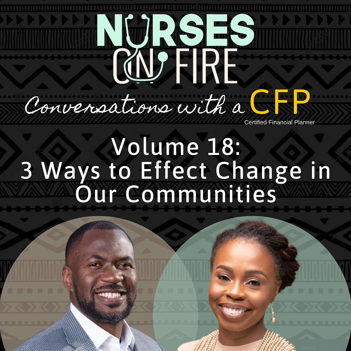 Conversations with a CFP, Vol. 18-  3 Ways to Effect Change in Our Communities