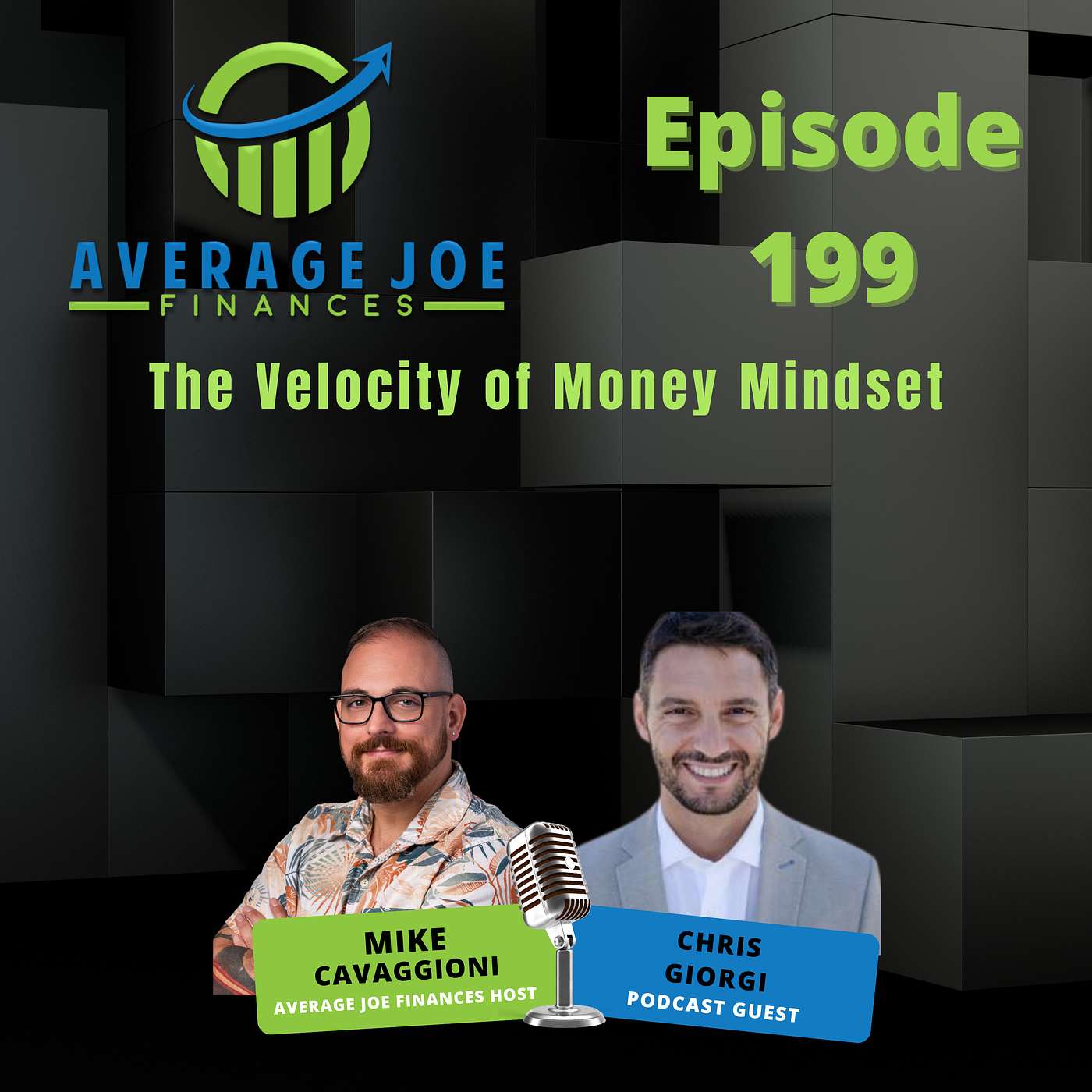 199. The Velocity of Money Mindset with Chris Giorgi