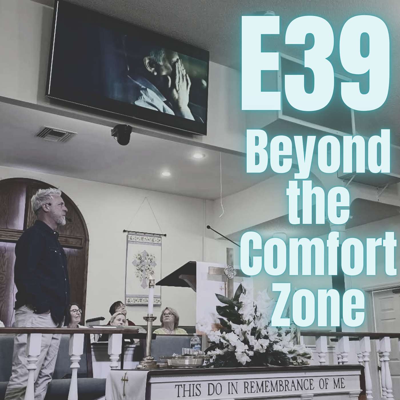 E39: Beyond the Comfort Zone episode artwork