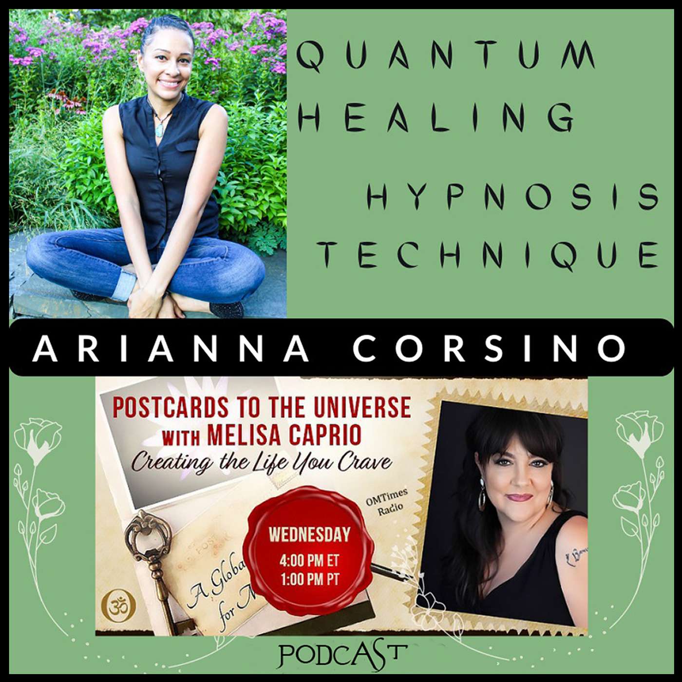 Quantum Healing Hypnosis Technique with Arianna Corsino