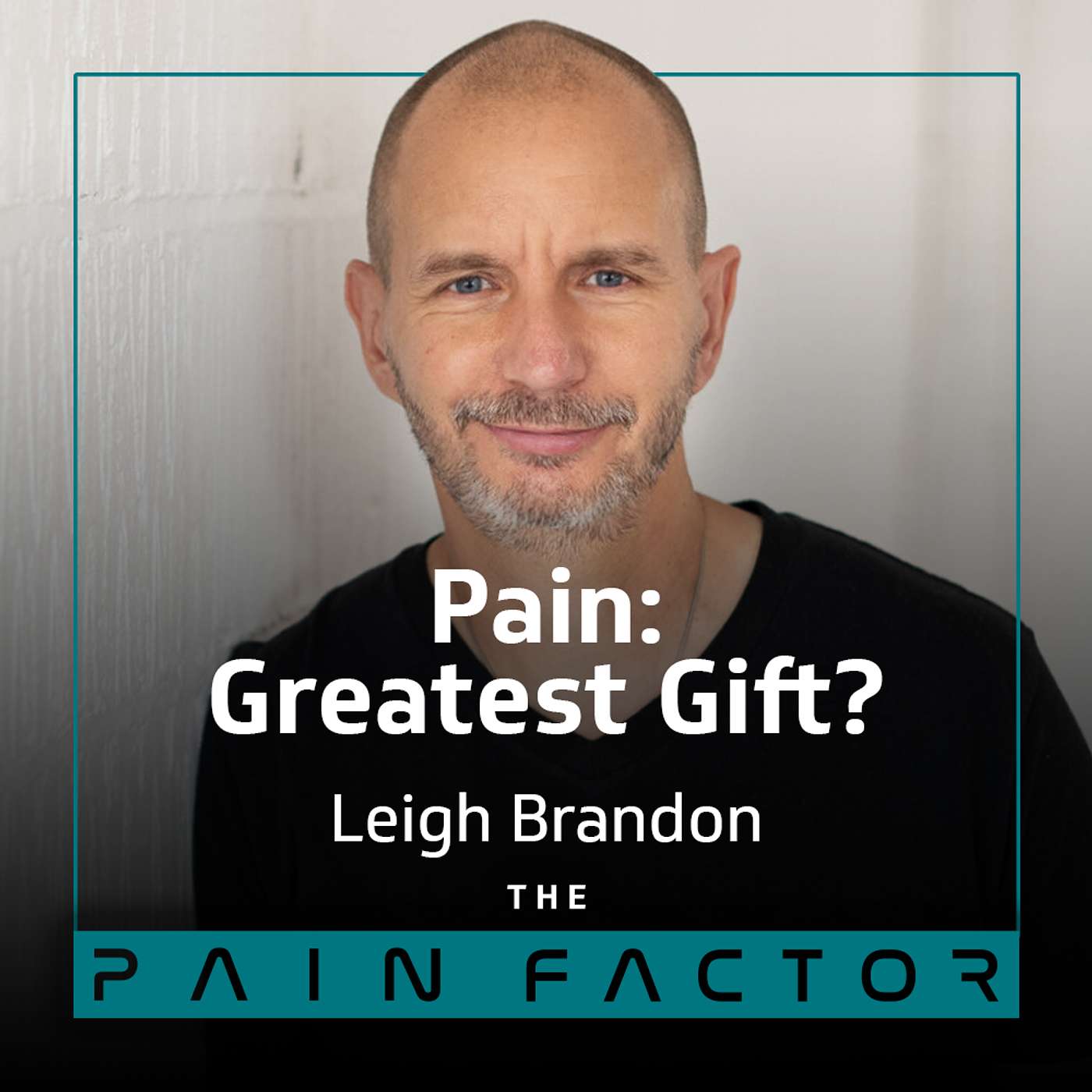 TPF #21: Leigh Brandon - Pain: our greatest gift? episode artwork