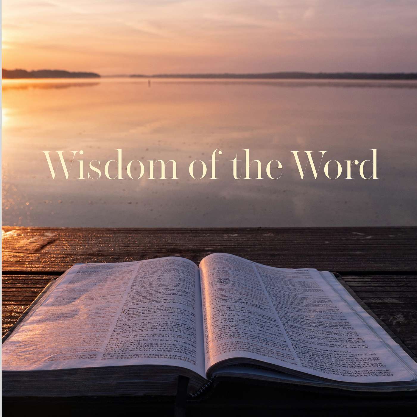 Wisdom of the Word