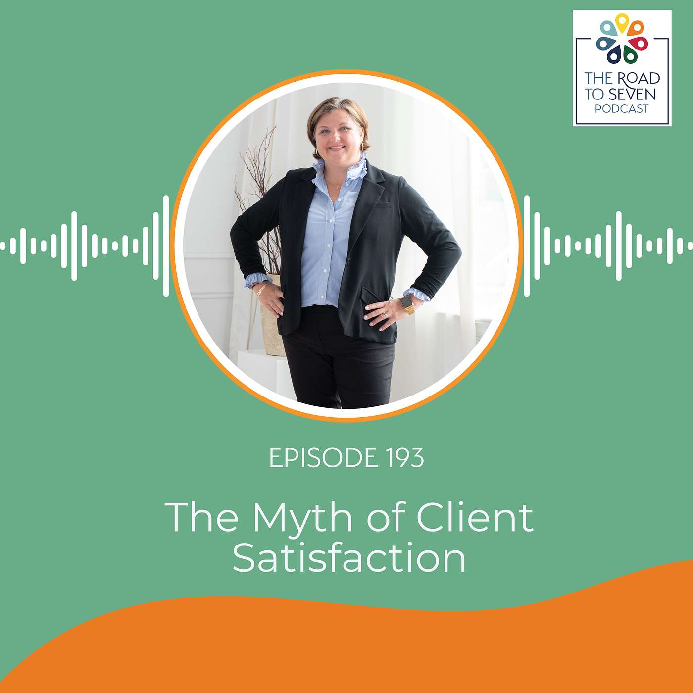 The Myth of Client Satisfaction with Shelagh Cummins