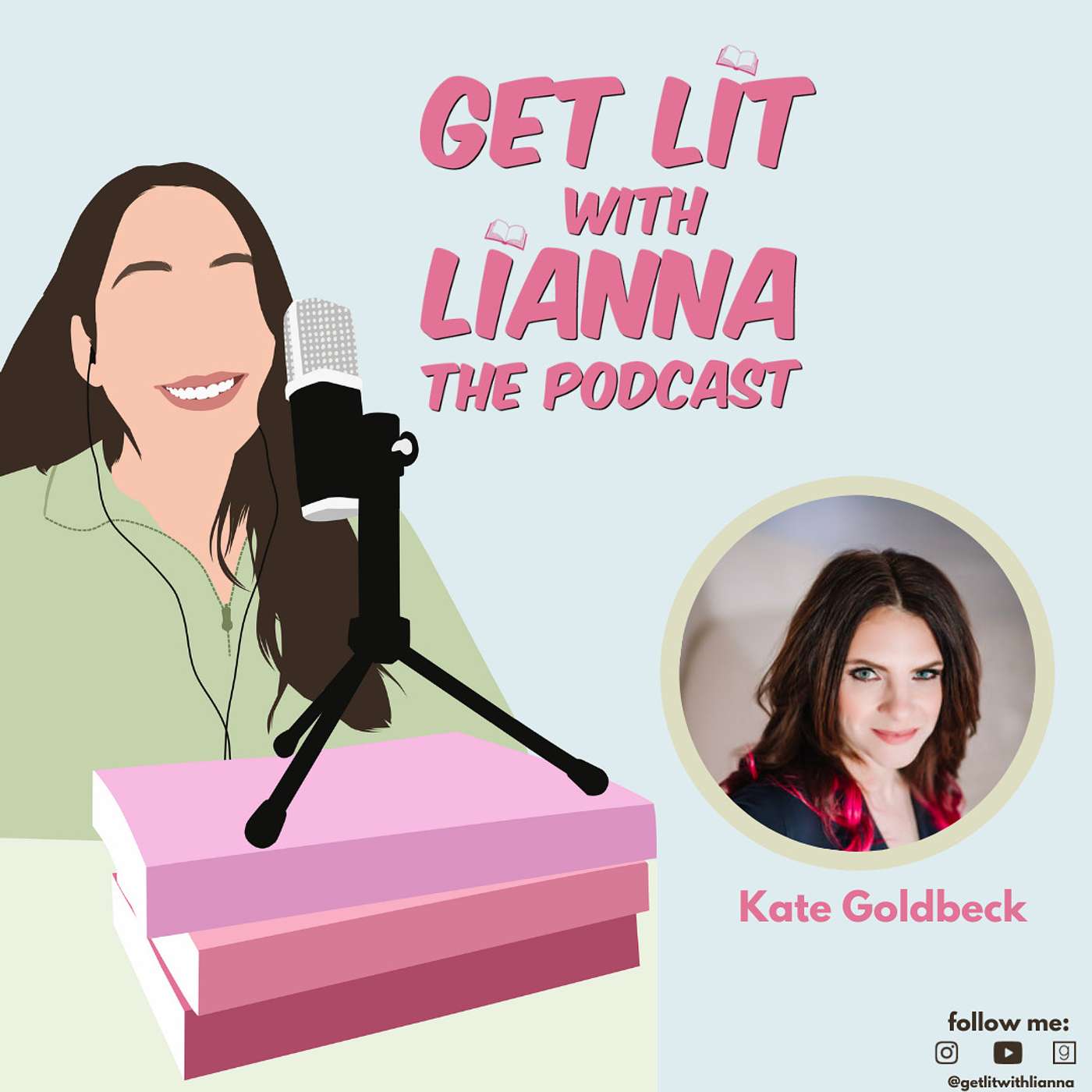 Get Lit with Kate Goldbeck, author of "You Again"