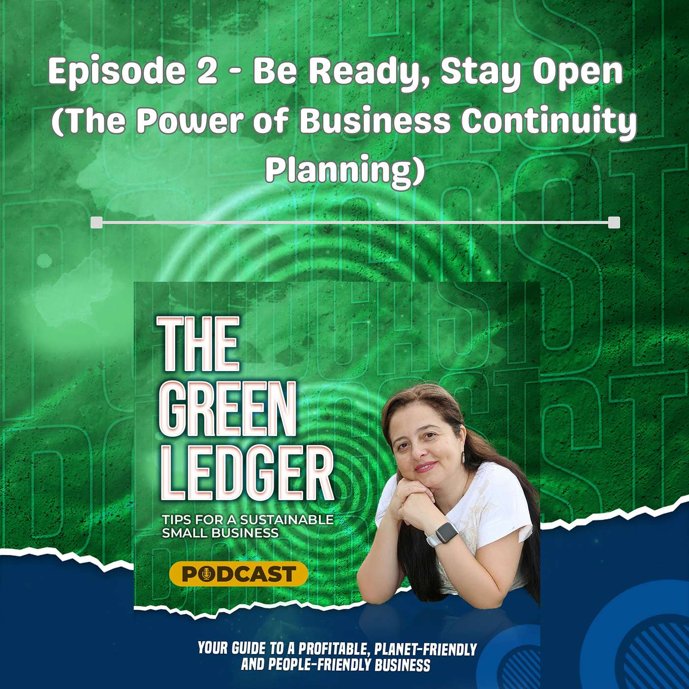 Episode 2 - Be Ready, Stay Open - The Power of Business Continuity Planning episode artwork