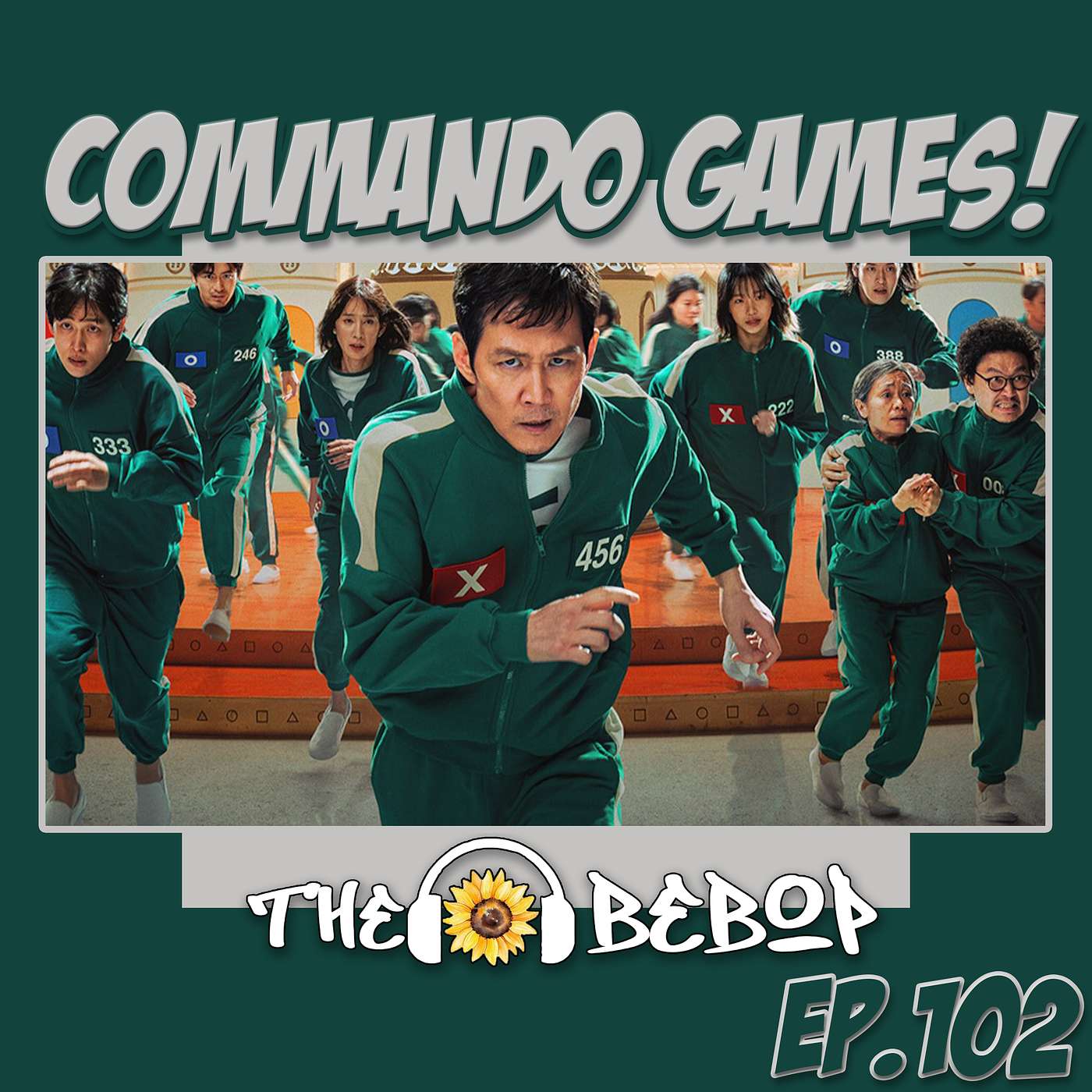 102. Commando Games - The Bebop Boys Talk Creature Commandos + Squid Games!