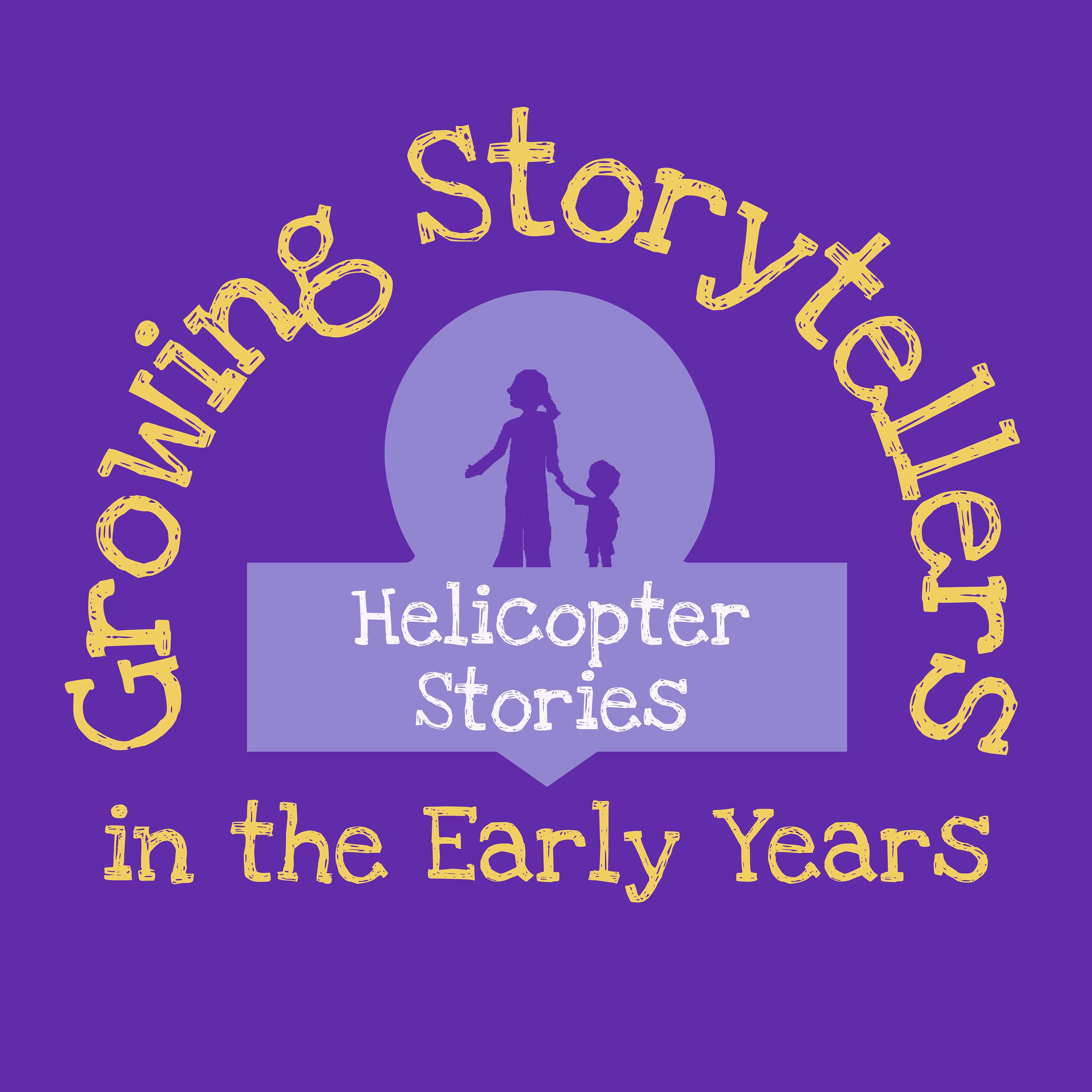 Growing Storytellers: A Helicopter Stories Podcast