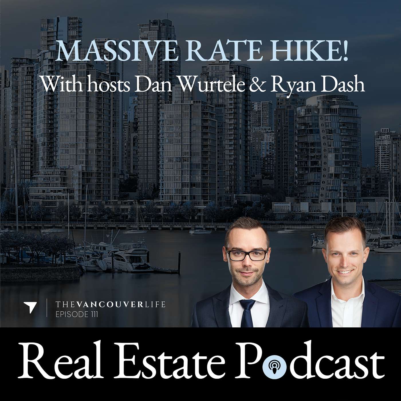 The Vancouver Life Real Estate Podcast