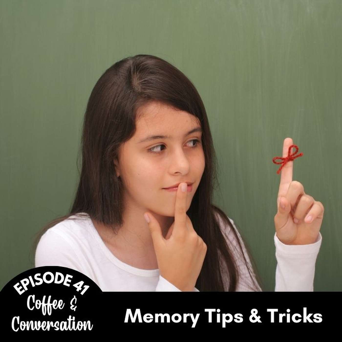 Episode 41: Memory Tips & Tricks