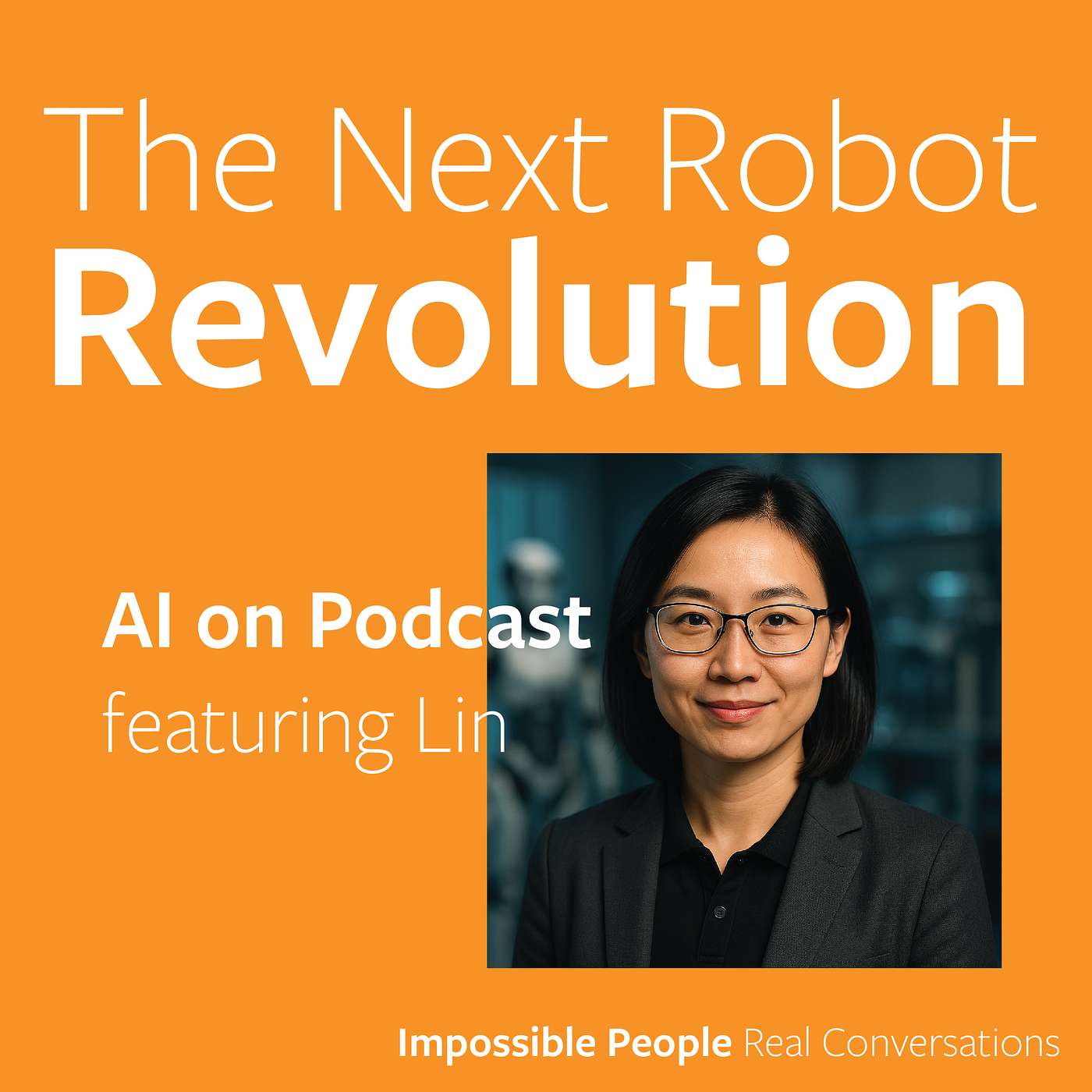 Lin on... The Robot Revolution: Who Wins, Who Loses