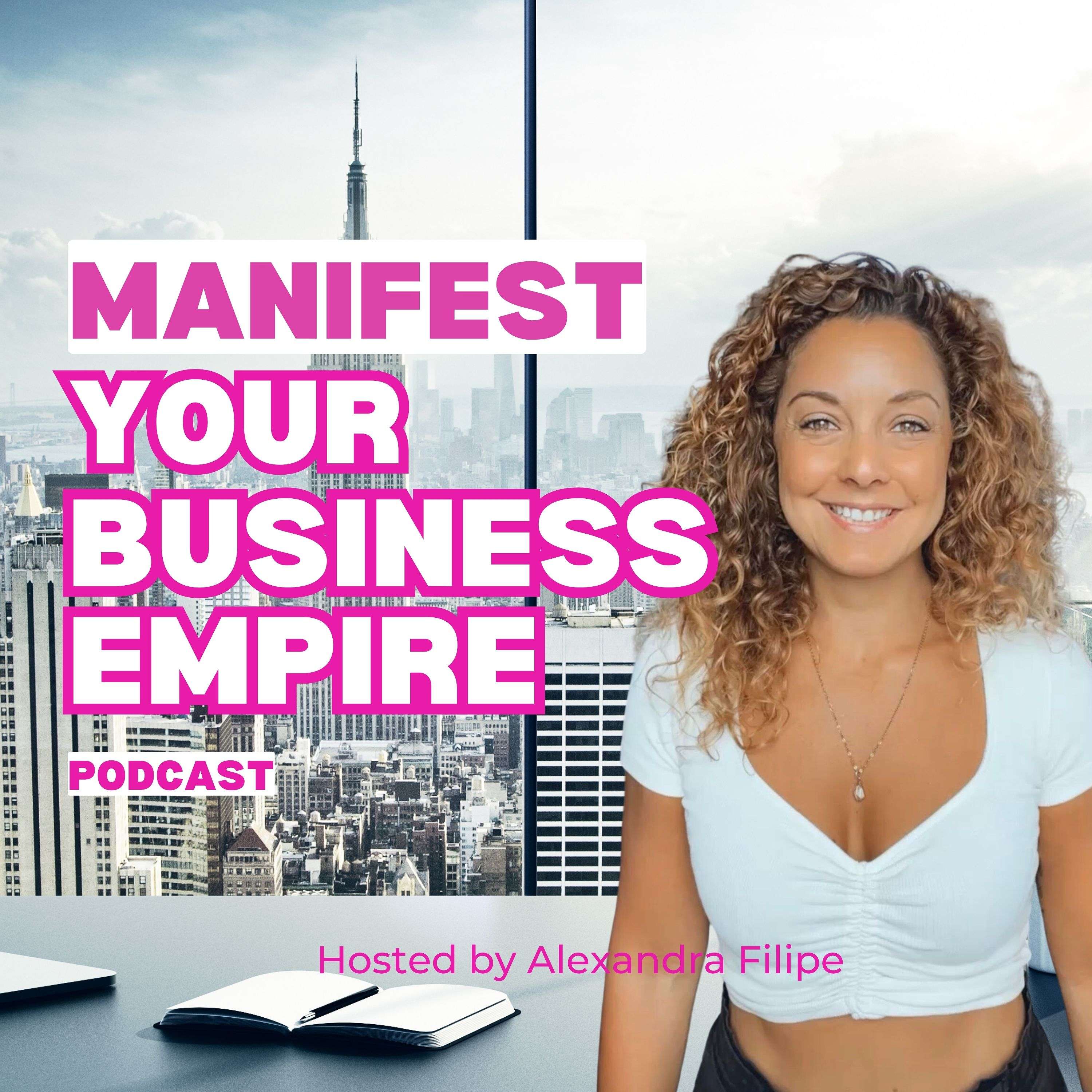 Manifest your Business Empire