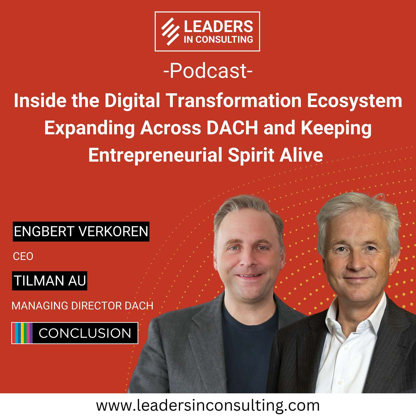 Ep. 118 - Inside the Digital Transformation Ecosystem Expanding Across DACH and Keeping Entrepreneurial Spirit Alive - with Tilman Au and Engbert Verkoren Ep. 118 - Inside the Digital Transformation Ecosystem Expanding Across DACH and Keeping Entrepreneurial Spirit Alive - with Tilman Au and Engbert Verkoren