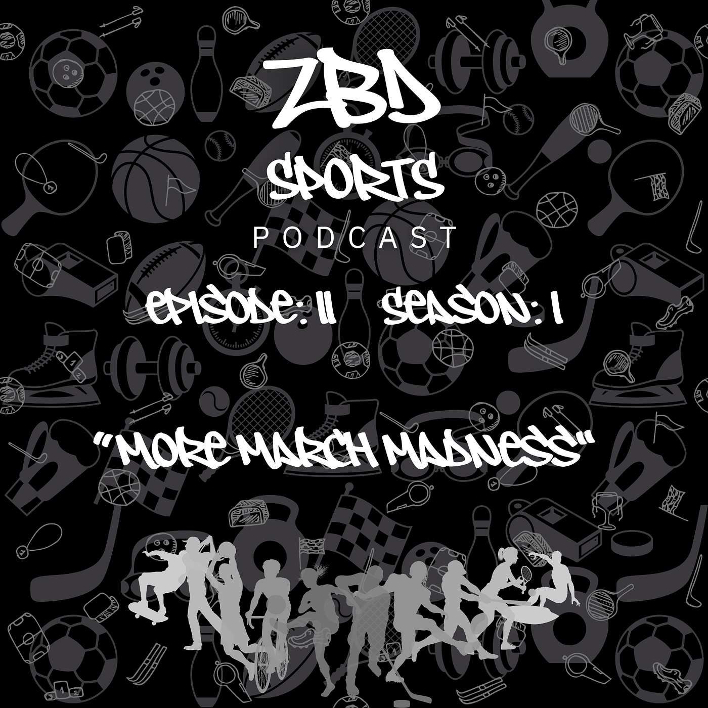 Episode: 11 Season: 1 More March Madness episode artwork